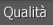 Qualit�